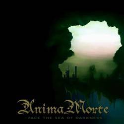 Anima Morte : Face the Sea of Darkness